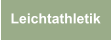 Leichtathletik